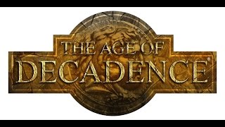 The Age of Decadence (Ep 2) Побег из Терона и Маадоран