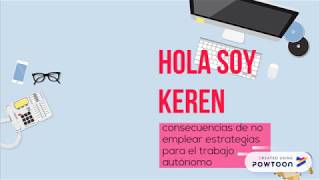 CONSECUENCIAS AL NO EMPLEAR LAS ESTRATEGIAS PARA EL TRABAJO AUTONOMO