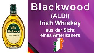 #578 - Blackwood ( Aldi ) Irish Whiskey Verkostung von WhiskyJason