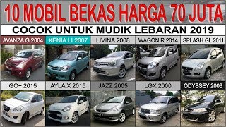 10 Mobil bekas harga 70 juta cocok untuk mudik lebaran 2019