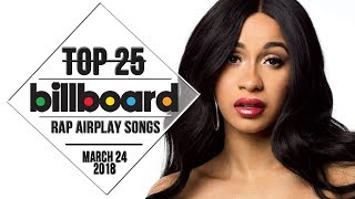 Top 25 • Billboard Rap Songs • March 24, 2018 | Airplay-Charts