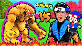 PHONG CẬN NINJA GIẾT CHẾT QUÁI VẬT BÉO ĂN THỊT NGƯỜI CÙNG SIRO TRONG MINI WORLD | TỨ TRỤ DIỆT QUỶ #8