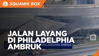 Jalan Layang Di Philadelphia Ambruk