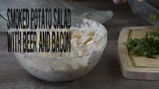 Smoked Potato Salad with Beer and Bacon