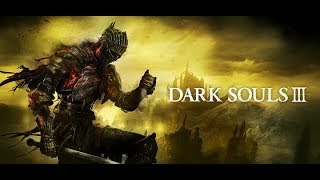【DARK SOULS III】おはようございます！！