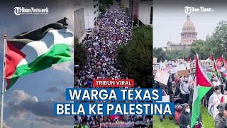 Lautan Manusia Demo Kecam Israel di Texas, Warga Amerika Serikat Bela Palestina
