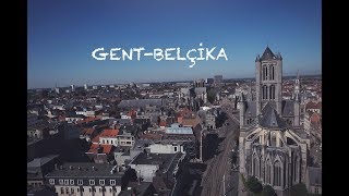 Belçika'nın en tarih kokan şehirlerinden biri:Gent