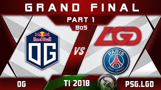 OG vs PSG.LGD TI8 Grand Final The International 2018 Highlights Dota 2 - [Part 1]