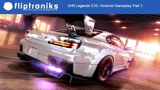 Drift Legends IOS / Android HD Gameplay Part 1 - Fliptroniks.com