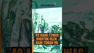 42 ANAK TEWAS DIKUTUK OLEH NABI TUHAN INI | #FaktaAlkitab Shorts