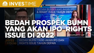 Bedah Prospek BUMN Yang Akan IPO & Rights Issue di 2022