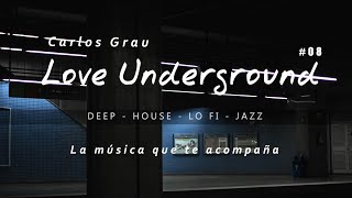 Deep House Mix 2019 · Love Underground · Grau Selection