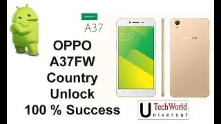 OPPO A37FW Network Unlock Done Without Box | Country Unlock Online