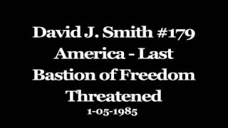 David J. Smith #179 America - Last Bastion of Freedom Threatened