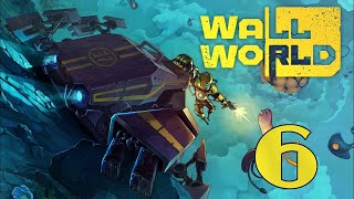 Прохождение Wall World Серия 6 "Фармим как черти"