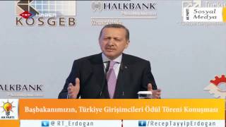 Başbakanımızın, Türkiye Girişimcileri Ödül Töreni Konuşması