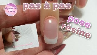Pas à pas pose résine acrylique