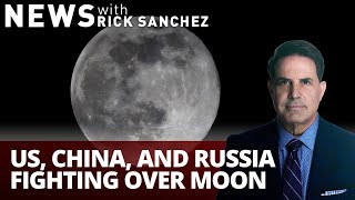 China, Russia & US vie for right to drill on the Moon