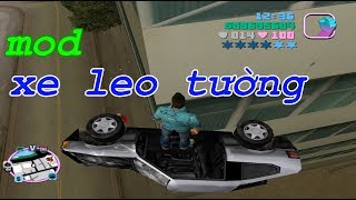 MOD XE CHẠY TRÊN TƯỜNG BÁ ĐẠO TRONG GTA VICE CITY / BÌNH LUẬN GTA VICE CITY