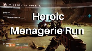 Heroic Menagerie Clear! (Destiny 2: Season of Opulence)