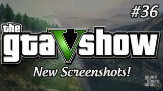 New GTA V Screenshots! The GTA V Recap - The GTA V Show (Episode 36)