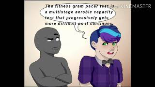 You must really hate your fitness gram pacer test, huh.