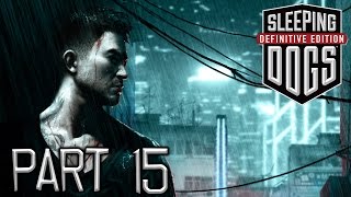 Sleeping Dogs Definitive Edition #15 - Ace & Hotshot [Uncut|Deutsch|Full-HD|Let's Play]