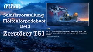 World of Warships Legends Flottentorpedoboot T61 Schiffsvorstellung