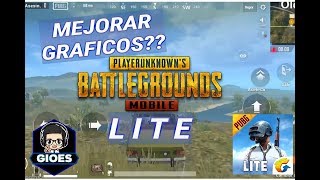 PUBG MOBILE LITE MEJORAR GRAFICOS?