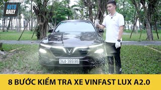 8 BƯỚC QUAN TRỌNG chủ xe VinFast Lux A2.0 thường làm trước mỗi chuyến đi xa