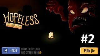 Hopeless -  Тёмная пещера (gameplay video on Android #2)
