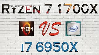 RYZEN 7 1700X vs i7 6950X - BENCHMARKS / GAMING TESTS REVIEW AND COMPARISON / Ryzen vs Broadwell E
