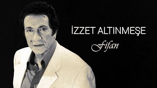 İzzet Altınmeşe / Aşahtan Gelirim (Figan)