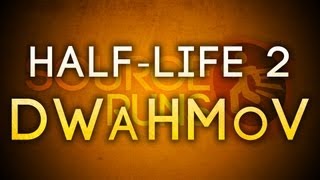 Half-Life 2: DWaHMoV - Half-Life 2 Speedrun - 1:27:51
