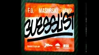 Масурски,F.O.,M.W.P - Guess List  (prod.by 4pk)