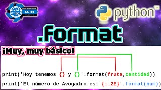 ️ + Dar formato a las salidas de texto con el método Format | Python desde cero | ¡Muy Básico!