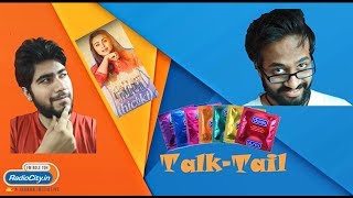 Condom Ad Ban | Hichki Trailer | Virat Anushka Marriage - Talk Tail Episode 05