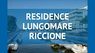 RESIDENCE LUNGOMARE RICCIONE 4* Эмилия-Романья – РЕЗИДЕНС ЛУНГОМАРЕ РИЧЧОНЕ 4* Эмилия-Романья обзор