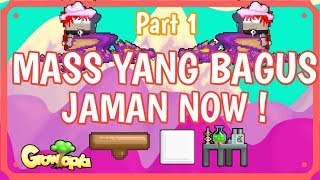 Growtopia | ?TIPS MEMILIH MASS YANG BAGUS(JAMAN NOW)?