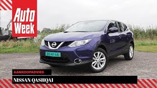 Nissan Qashqai - Occasion Aankoopadvies