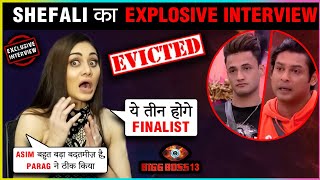 Shefali Zariwala EVICTED, Reacts On Fight With Asim, Friendship With Siddharth | EVICTION Interview