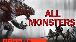Evolve - All Monsters