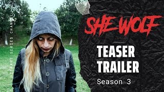 SHE WOLF (Season 3) - TRAILER