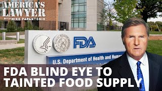 FDA Turns Blind Eye to Tainted US Food Supply
