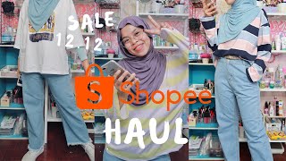 Dasyat gila murah dia ?, Shopee Fashion Haul Sale 12.12 & Try on haul | 2019