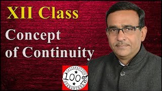 Class12 Maths,continuity and differentiability,cbse class12 board,Concept of Continuity,rb classes