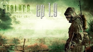 S.T.A.L.K.E.R. Clear Sky - Эпизод 1.9 "Сигнал в Лиманск ч.2"