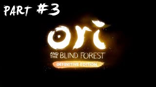 Ori and the Blind Forest: Definitive Edition | Part#3 (Normal mode)