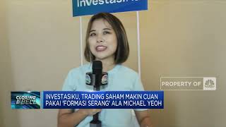 Investasiku, Trading Saham Makin Cuan Pakai 'Formasi Serang' Ala Michael Yeoh