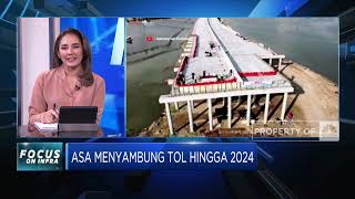 Kebut Jalan Tol Kelar Sebelum 2024, Ini Dia Tantangannya